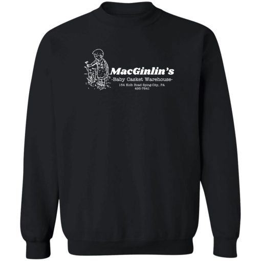 Macginlin's Baby Casket Warehouse T-Shirts, Hoodies, Sweater - Image 5