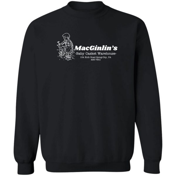 Macginlin's Baby Casket Warehouse T-Shirts, Hoodies, Sweater 5