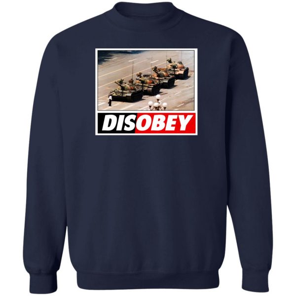 Tank Man Disobey 30th Anniversary T-Shirts, Hoodies, Sweater Apparel 8