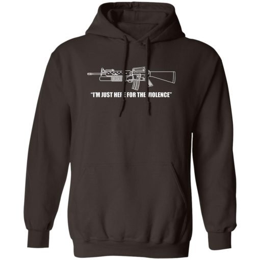 I'm Just Here For The Violence T-Shirts, Hoodies, Sweater - Image 3