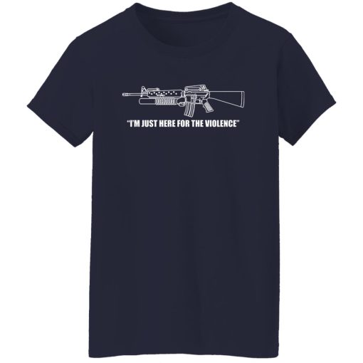 I'm Just Here For The Violence T-Shirts, Hoodies, Sweater - Image 12