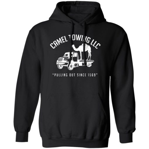 Camel Towing LLC Pulling Out Since 1969 T-Shirts, Hoodies, Sweater