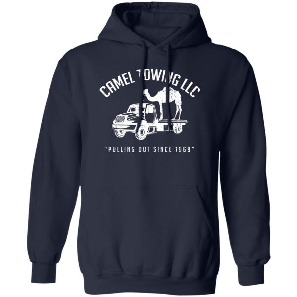 Camel Towing LLC Pulling Out Since 1969 T-Shirts, Hoodies, Sweater 2