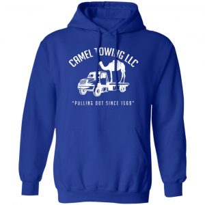 Camel Towing LLC Pulling Out Since 1969 T-Shirts, Hoodies, Sweater 15