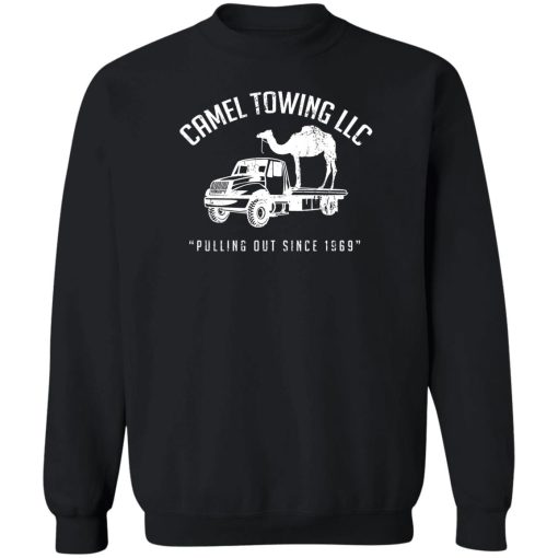 Camel Towing LLC Pulling Out Since 1969 T-Shirts, Hoodies, Sweater - Image 5