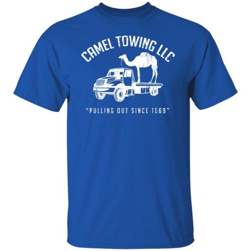 Camel Towing LLC Pulling Out Since 1969 T-Shirts, Hoodies, Sweater - Image 10