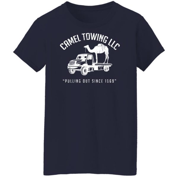 Camel Towing LLC Pulling Out Since 1969 T-Shirts, Hoodies, Sweater 12