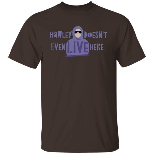 Hawley Doesn't Even Live Here T-Shirts, Hoodies, Sweater - Image 8