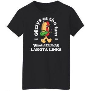 Glizys At The Turn Wook & Friends Lakota Links T-Shirts, Hoodies, Sweater 7
