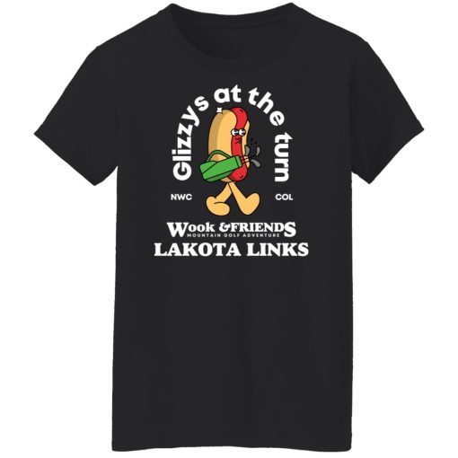 Glizys At The Turn Wook & Friends Lakota Links T-Shirts, Hoodies, Sweater - Image 4