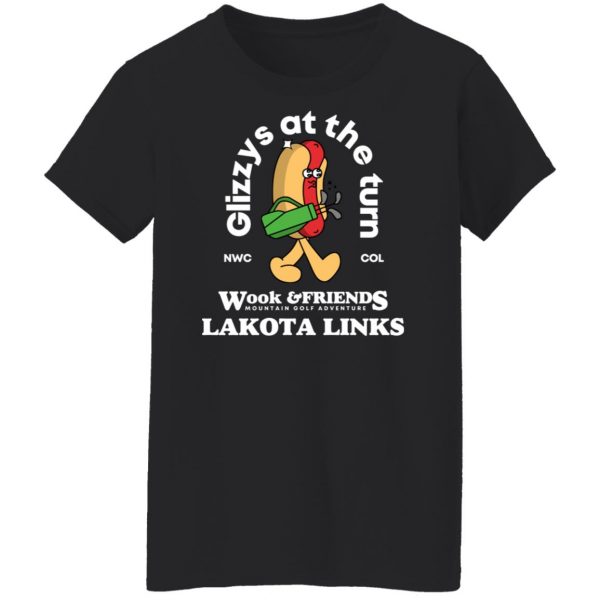 Glizys At The Turn Wook & Friends Lakota Links T-Shirts, Hoodies, Sweater 4