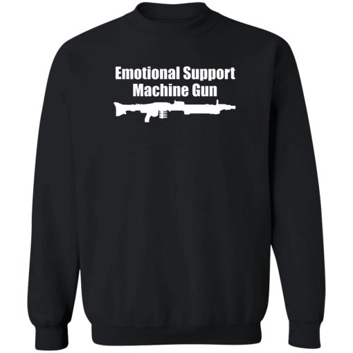 Emotional Support Machine Gun T-Shirts, Hoodies, Sweater - Image 3