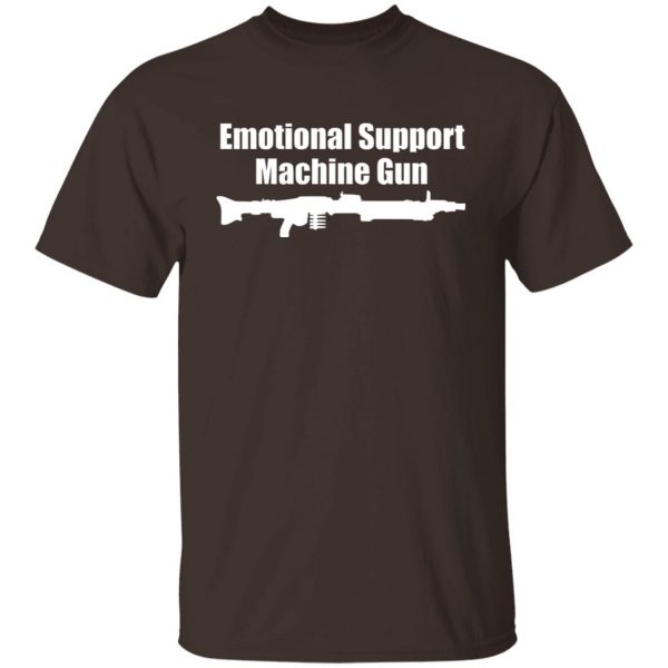 Emotional Support Machine Gun T-Shirts, Hoodies, Sweater 4