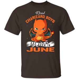 Real Charizard Boys Are Born In June T-Shirts, Hoodies, Sweater 19
