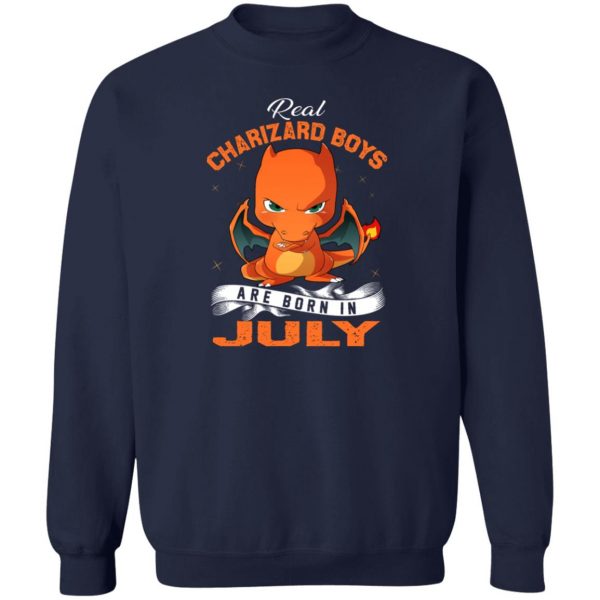 Real Charizard Boys Are Born In July T-Shirts, Hoodies, Sweater 6