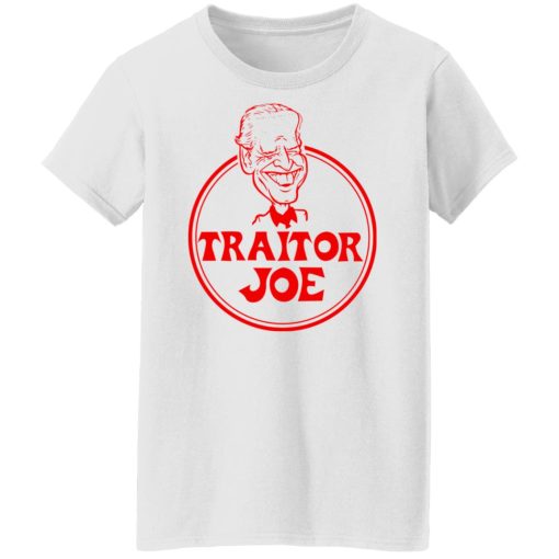 Traitor Joe Biden T-Shirts, Hoodies, Sweater - Image 11