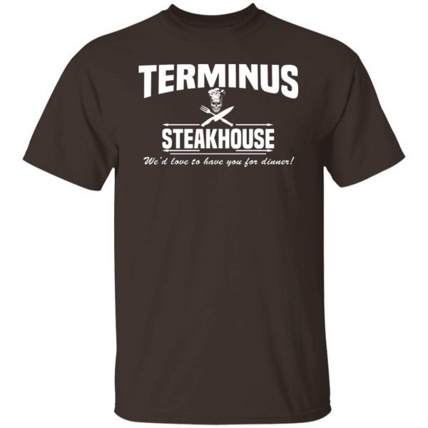 Terminus Steakhouse We’d Love To Have You For Dinner T-Shirts, Hoodies, Sweater Apparel 10