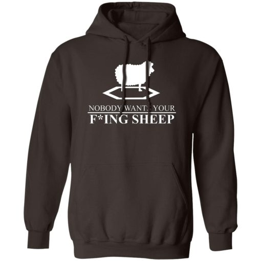 Nobody Wants Your Fucking Sheep T-Shirts, Hoodies, Sweater 3