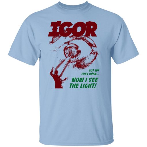 Golf Wang Igor Got My Eyes Open Now I See The Light T-Shirts, Hoodies, Sweater - Image 7