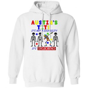 Austin’s Tits It’s Not A Disability It’s Digiorno T-Shirts, Hoodies, Sweater Autism Awareness 2