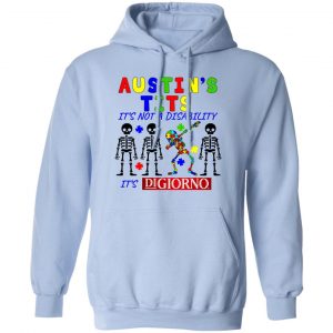 Austin's Tits It's Not A Disability It's Digiorno T-Shirts, Hoodies, Sweater 14