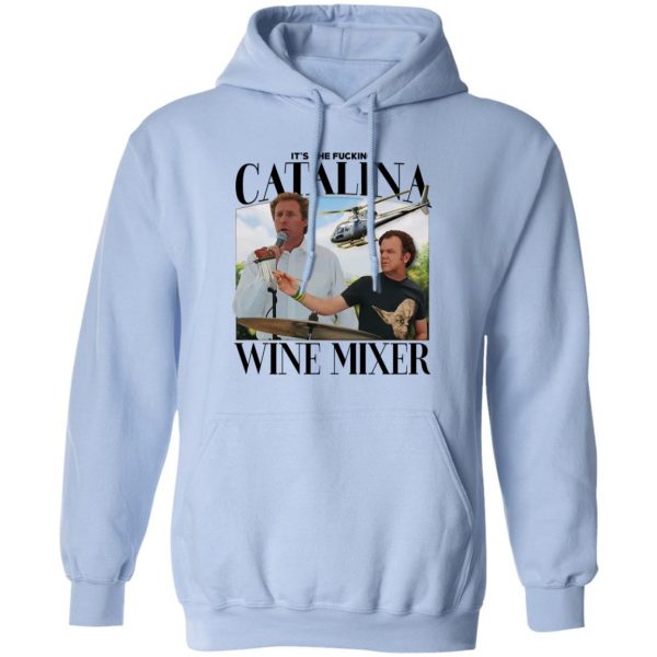 It’s The Fucking Catalina Wine Mixer T-Shirts, Hoodies, Sweater Apparel 5