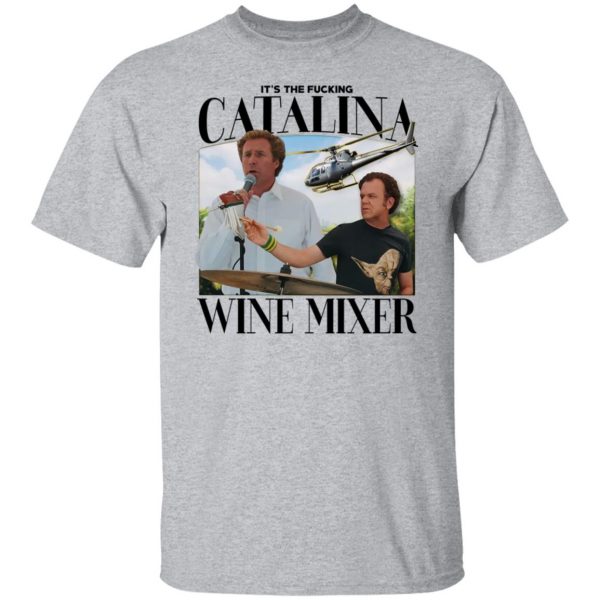 It’s The Fucking Catalina Wine Mixer T-Shirts, Hoodies, Sweater Apparel 11