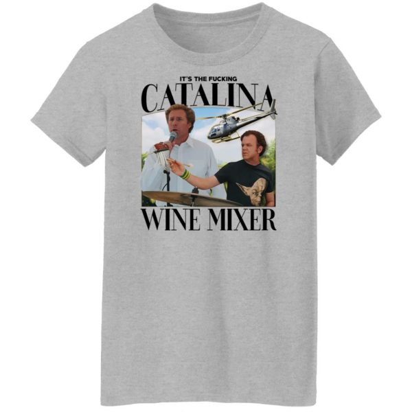 It’s The Fucking Catalina Wine Mixer T-Shirts, Hoodies, Sweater Apparel 14