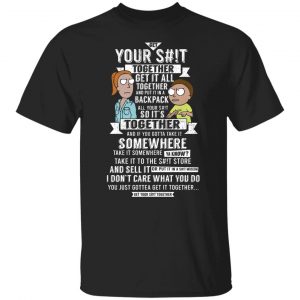 Get Your Shit Together Get It All Together And Put It In Backpack T-Shirts, Hoodies, Sweater 18