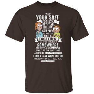 Get Your Shit Together Get It All Together And Put It In Backpack T-Shirts, Hoodies, Sweater 19