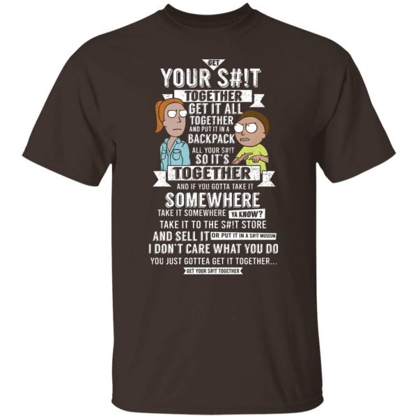 Get Your Shit Together Get It All Together And Put It In Backpack T-Shirts, Hoodies, Sweater Apparel 10