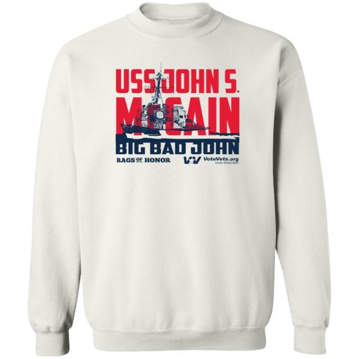 Uss John Votevets Mccain A Rags Of Honor T-Shirts, Hoodies, Sweater - Image 5