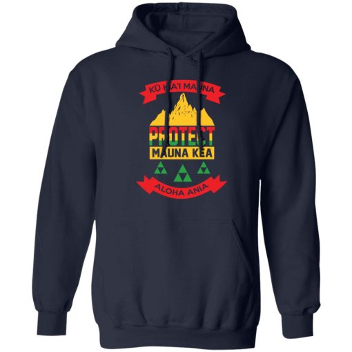 Ku Kiai Mauna Protect Mauna Kea Aloha Aina T-Shirts, Hoodies, Sweater 2