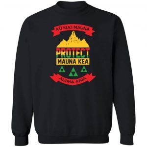 Ku Kiai Mauna Protect Mauna Kea Aloha Aina T-Shirts, Hoodies, Sweater 16