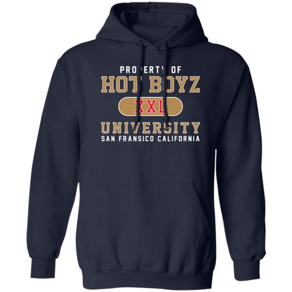 Hot Boyz U Property Of Hot Boyz Xxl University San Fransico T-Shirts, Hoodies, Sweater 2
