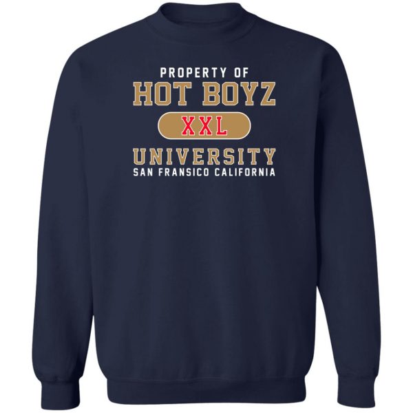Hot Boyz U Property Of Hot Boyz Xxl University San Fransico T-Shirts, Hoodies, Sweater 6