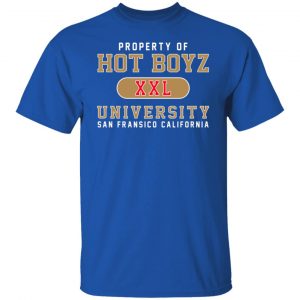 Hot Boyz U Property Of Hot Boyz Xxl University San Fransico T-Shirts, Hoodies, Sweater 21