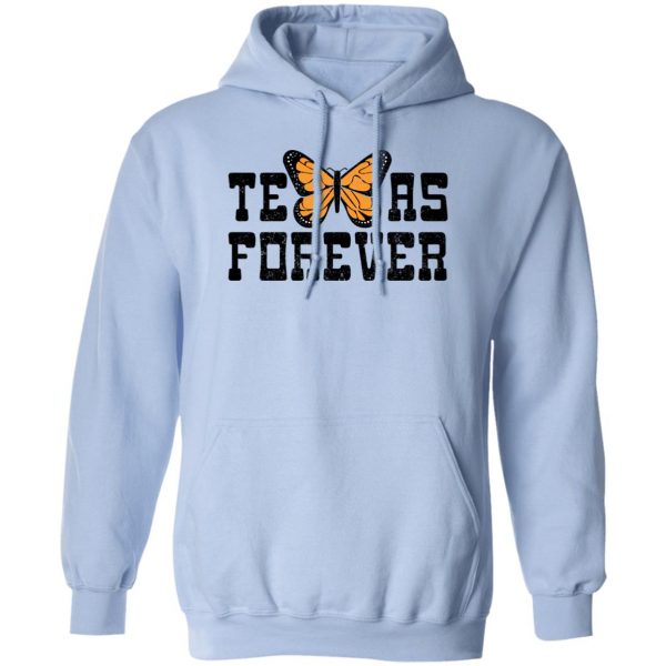 Texas Forever Monarch Butterfly T-Shirts, Hoodies, Sweater 3