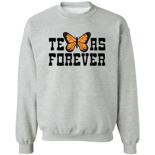 Texas Forever Monarch Butterfly T-Shirts, Hoodies, Sweater 4