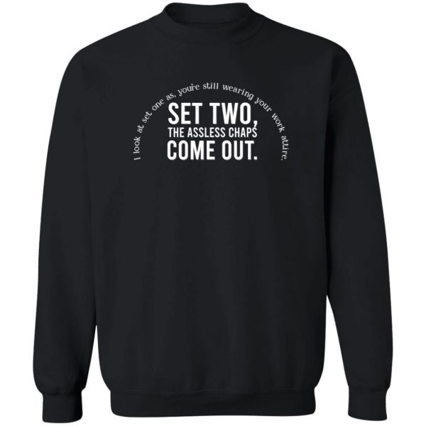 Set Two The Assless Chaps Come Out T-Shirts, Hoodies, Sweater 5