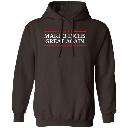 Make 3 Inches Great Again T-Shirts, Hoodies, Sweater - Image 3