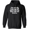You Can Only Trust Yourself And The First Six Black Sabbath Albums T-Shirts, Hoodies, Sweater