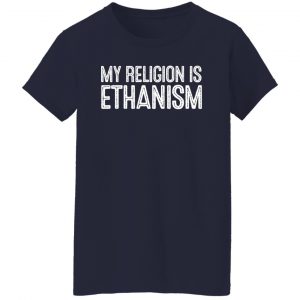 My Religion Is Ethanism Funny Ethan T-Shirts, Hoodies, Sweater 23