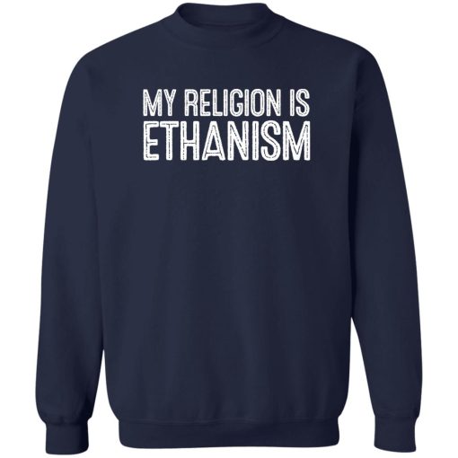 My Religion Is Ethanism Funny Ethan T-Shirts, Hoodies, Sweater - Image 6