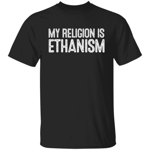 My Religion Is Ethanism Funny Ethan T-Shirts, Hoodies, Sweater - Image 7