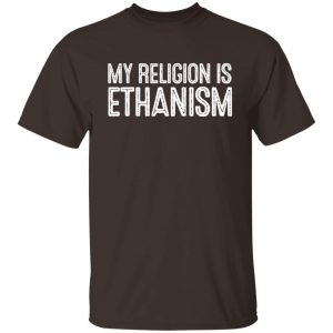 My Religion Is Ethanism Funny Ethan T-Shirts, Hoodies, Sweater 19