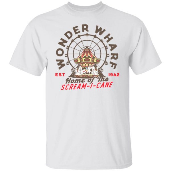 Wonder Wharf Home Of The Scream I Cane Est 1942 T-Shirts, Hoodies, Sweater 8