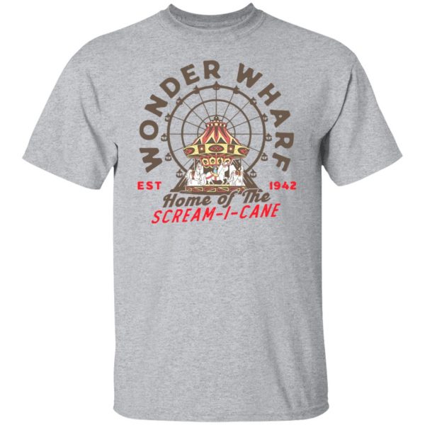 Wonder Wharf Home Of The Scream I Cane Est 1942 T-Shirts, Hoodies, Sweater 9