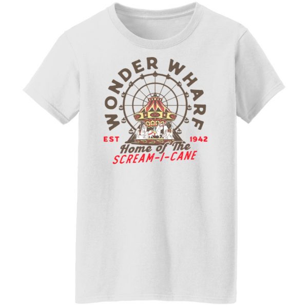 Wonder Wharf Home Of The Scream I Cane Est 1942 T-Shirts, Hoodies, Sweater 11