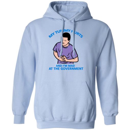 My Tummy Hurts And I'm Mad At The Government T-Shirts, Hoodies, Sweater - Image 3